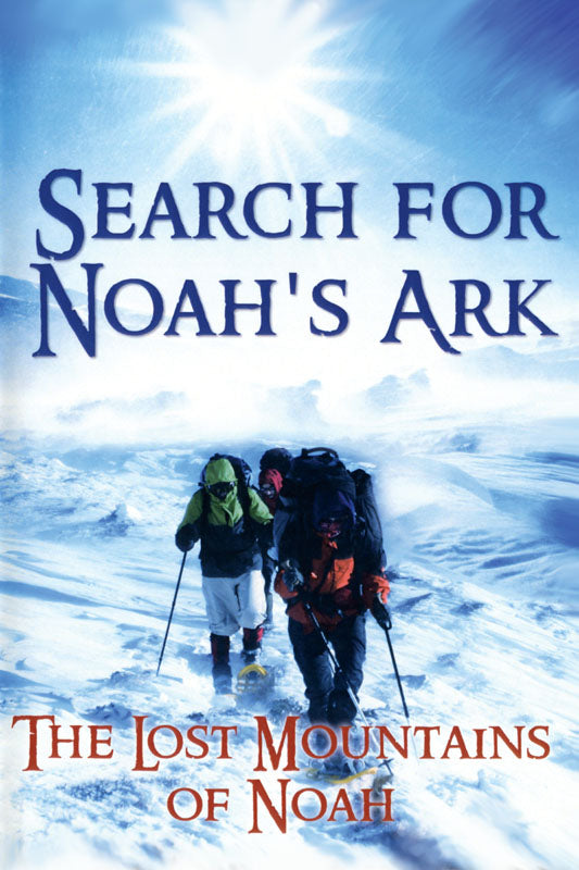 Search for Noah's Ark: The Lost Mountains of Noah